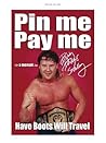 Pin Me, Pay Me!: ...