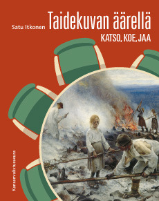 Taidekuvan äärellä – katso, koe, jaa (Paperback)