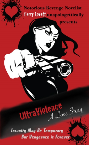 UltraViolence: A Love Story