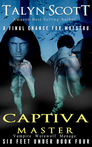 Captiva Master (Six Feet Under, #4)
