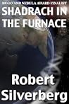 Shadrach in the F...