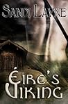 Éire's Viking by Sandi Layne Éire's Viking by Sandi Layne