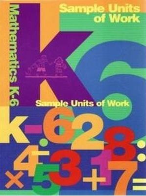 Mathematics K-6: Sample Units of Work