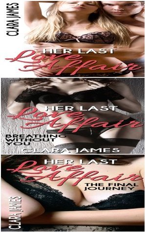 Her Last Love Affair trilogy (Her Last Love Affair, #1-3)
