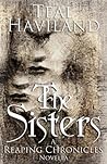 The Sisters by Teal Haviland