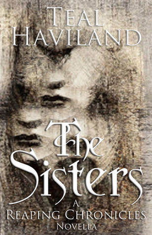 The Sisters (A Reaping Chronicles Novella)