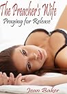 Praying for Release (The Preacher's Wife)
