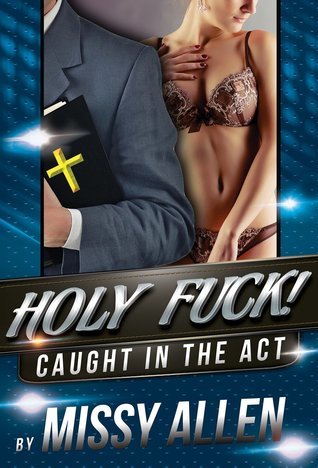 HOLY FUCK! : Swinging with the Preacher's Wife (Caught in the Act)