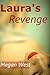 Laura's Revenge (Features Revenge Sex)