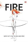 Fire by Kristin Cashore Fire by Kristin Cashore