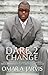 Dare 2 Change