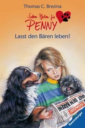 Lasst den Bären leben! (Sieben Pfoten für Penny, #4)