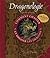 Dragonologie : Comment chasser et dresser les dragons, Guide pratique du débutant
