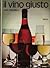 Il vino giusto