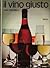 Il vino giusto