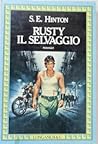 Rusty il selvaggio by S.E. Hinton