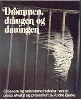 Drømmen, Draugen og Dauingen (Hardcover)