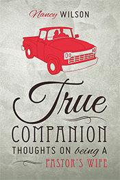 True Companion: Thoughts on Being a Pastor's Wife