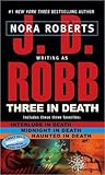 Three in Death: Midnight in Death / Interlude in Death / Haunted in Death (In Death, #7.5, #12.5, #22.5)
