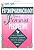 Psychopharmacology from a Feminist Perspective