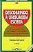 Descobrindo a Linguagem Escrita