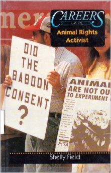 Careers As an Animal Rights Activist (Career Resource Library)