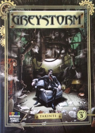 Greystorm Cilt 3: Takıntı