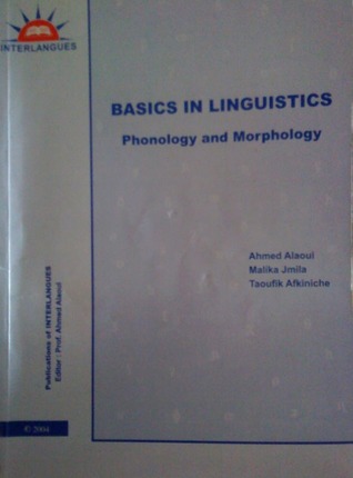 Basics in Linguistics: Phonology and Morphology