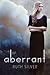 Aberrant (Aberrant, #1)