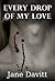 Every Drop of My Love by Jane Davitt
