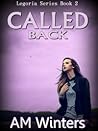 Called Back by A.M. Winters