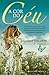 A Cor do Céu by Julianne MacLean