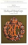 The Royal Flying Corps (Famous Regiments)