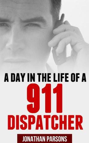 A Day in the Life of a 911 Dispatcher