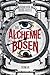 Die Alchemie des Bösen