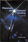 Diamonds and Diamond Grading Diamonds and Diamond Grading