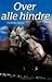 Over alle hindre (Carla, mi...
