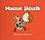 Maszat játszik (Maszat, #1)