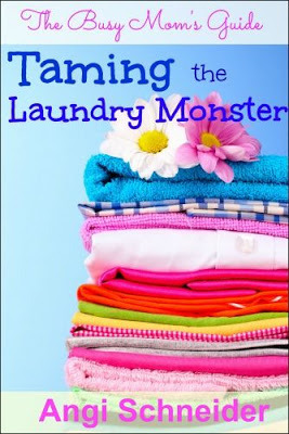 Taming the Laundry Monster (The Busy Mom's Guide)