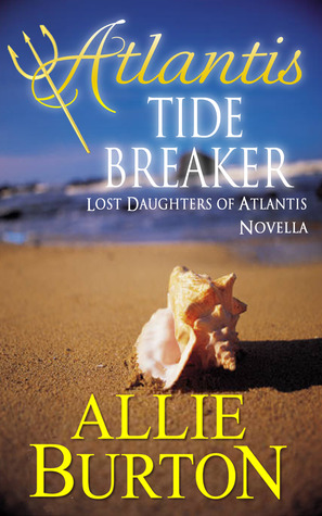 Atlantis Tide Breaker (Lost Daughters of Atlantis #3.5)