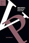 Breathing: Violence In, Peace Out (Peace and Conflict Series)