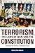 Terrorism, the Laws of War, and the Constitution by Peter Berkowitz
