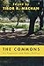The Commons: Its Tragedies and Other Follies