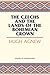 The Czechs and the Lands of the Bohemian Crown by Hugh Lecaine Agnew