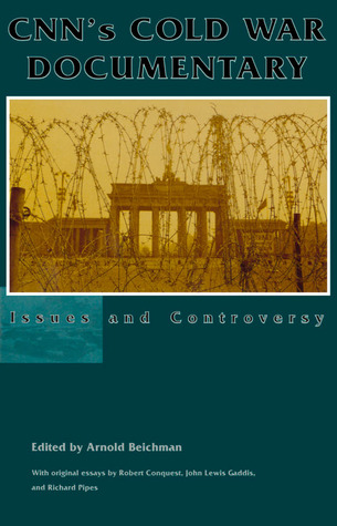 CNN's Cold War Documentary: Issues and Controversy