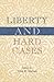 Liberty and Hard Cases