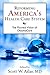 Reforming America's Health Care System by Scott W. Atlas