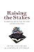 Raising the Stakes: Gambling with the Future of Universities