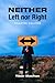 Neither Left Nor Right: Sel...