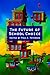 The Future of School Choice (Hoover Inst Press Publication)